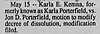 Jon Porterfied divorce from Karla E Kemma - The Miller County Autogram-Sentinel 21 May 1998 pg 11 col 3 Jon Porterfied divorce from Karla E Kemma - The Miller County Autogram-Sentinel 21 May 1998 pg 11 col 3